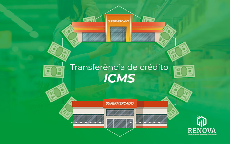 Transferência De Crédito De ICMS