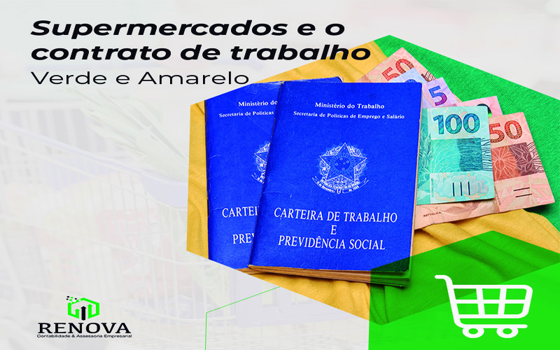 SUPERMERCADOS E O CONTRATO DE TRABALHO VERDE AMARELO